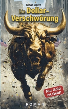 Paperback Die Dollar-Verschwörung [German] Book