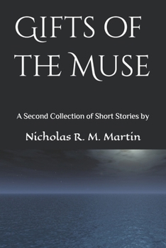 Paperback Gifts of the Muse: A Second Collection of Short Stories Book