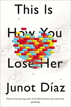 Hardcover This Is How You Lose Her Book