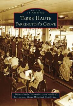 Paperback Terre Haute: Farrington's Grove Book