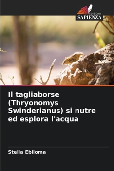 Paperback Il tagliaborse (Thryonomys Swinderianus) si nutre ed esplora l'acqua [Italian] Book