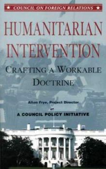 Paperback Humanitarian Intervention: Crafting a Workable Doctrine Book