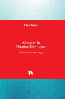 Hardcover Advances in Titration Techniques Book