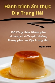 Paperback Hành trình ẩm thực Địa Trung Hải [Vietnamese] Book