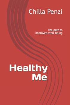 Paperback Healthy Me: The path to improved well-being Book