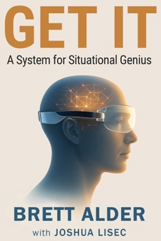 Paperback Get It: A System for Situational Genius Book