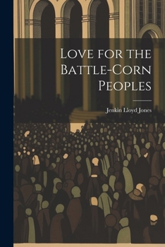 Love For The Battle-Torn Peoples: Sermon Studies