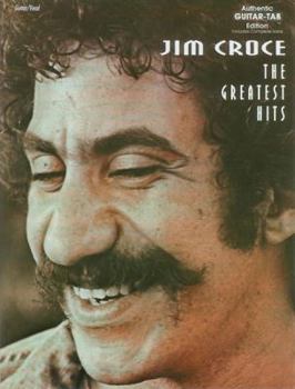 Paperback Jim Croce -- The Greatest Hits: Authentic Guitar Tab Book
