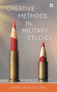 Hardcover Creative Methods in Military Studies Book