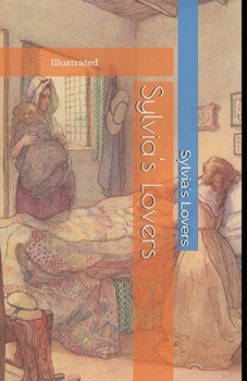 Paperback Sylvia's Lovers Illustrated Book
