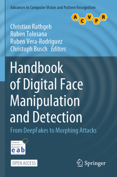 Paperback Handbook of Digital Face Manipulation and Detection: From Deepfakes to Morphing Attacks Book