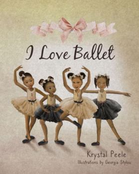 Paperback I Love Ballet Book