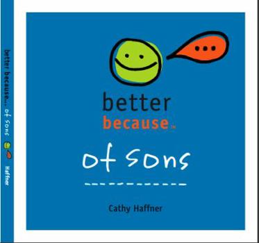 Paperback Better Because of Sons Book