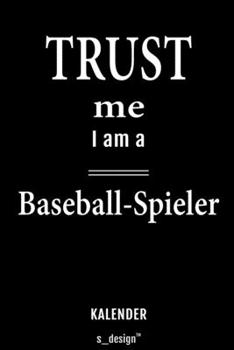 Kalender für Baseball-Spieler: Immerwährender Kalender / 365 Tage Tagebuch / Journal [3 Tage pro Seite] für Notizen, Planung / Planungen / Planer, Erinnerungen, Sprüche (German Edition)