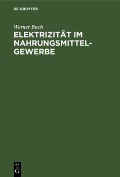 Hardcover Elektrizität Im Nahrungsmittel-Gewerbe [German] Book