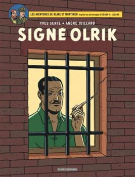 Blake & Mortimer - Tome 30 - Signé Olrik - Book #30 of the Blake et Mortimer