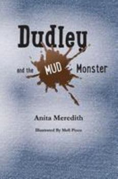 Paperback Dudley and the Mud Monster Book