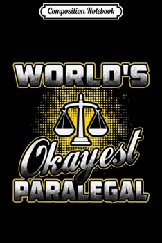 Composition Notebook: Funny Retro Paralegal Attorney Law School Student Legal Gift  Journal/Notebook Blank Lined Ruled 6x9 100 Pages