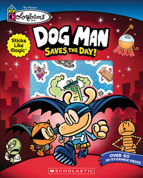 Paperback Dog Man Saves the Day (Colorforms(r) Activity Book) Book