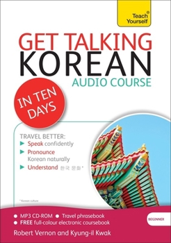 MP3 CD Get Talking Korean in Ten Days Beginner Audio Course: The Essential Introduction to Speaking and Understanding Book