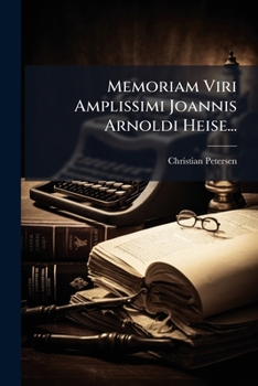 Paperback Memoriam Viri Amplissimi Joannis Arnoldi Heise... [Latin] Book