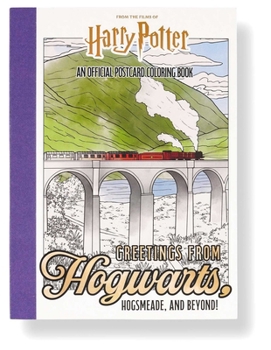 Paperback Harry Potter: Greetings from Hogwarts, Hogsmeade, and Beyond!: An Official Postcard Coloring Book