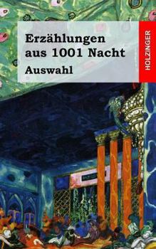 Paperback Erzählungen aus 1001 Nacht (Auswahl) [German] Book