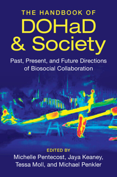 Hardcover The Handbook of DOHaD and Society Book
