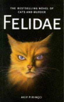 Felidae - Book #1 of the Felidae
