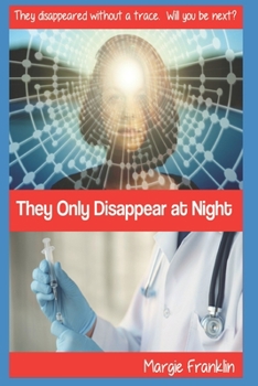 Paperback They Only Disappear at Night Book