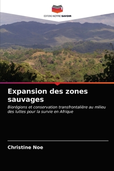 Paperback Expansion des zones sauvages [French] Book