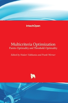 Hardcover Multicriteria Optimization: Pareto-Optimality and Threshold-Optimality Book