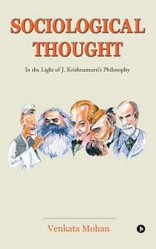 Paperback Sociological Thought: In the Light of J. Krishnamurti's Philosophy Book