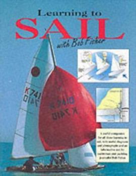 Hardcover Learning to Sail With Bob Fisher Book