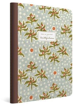 Paperback ESV Devotional Journal, Fruit of the Spirit: Faithfulness (Paperback) Book