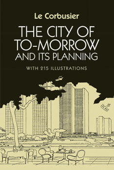 Paperback The City of Tomorrow and Its Planning Book