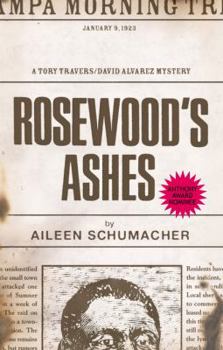 Rosewood's Ashes - Book #4 of the Tory Travers and David Alvarez