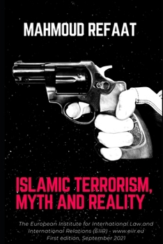 Paperback Islamic Terrorism, Myth and Reality Book