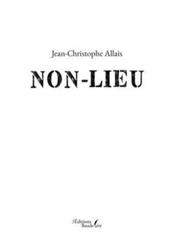 Non-lieu (French Edition)