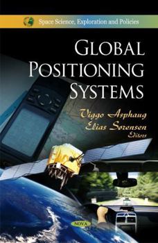 Hardcover Global Positioning Systems (Space Science, Exploration and Policies) Book
