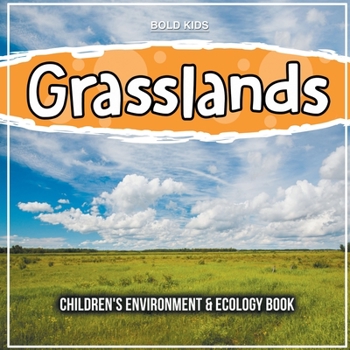 Paperback Grasslands: Children's Environment & Ecology Book
