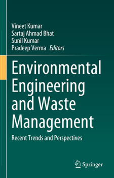Hardcover Environmental Engineering and Waste Management: Recent Trends and Perspectives Book