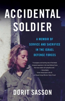 Paperback Accidental Soldier: A Memoir of Service and Sacrifice in the Israel Defense Forces Book