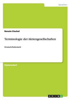 Paperback Terminologie der Aktiengesellschaften: Deutsch/Italienisch [German] Book