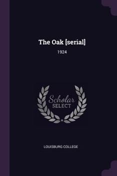 Paperback The Oak [serial]: 1924 Book