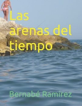 Paperback Las arenas del tiempo: Cinco libros [Spanish] Book