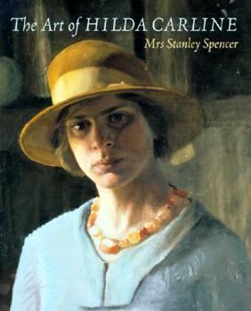 Paperback The Art of Hilda Carline: Mrs. Stanley Spencer Book
