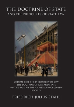 Hardcover The Doctrine of State and the Principles of State Law Book
