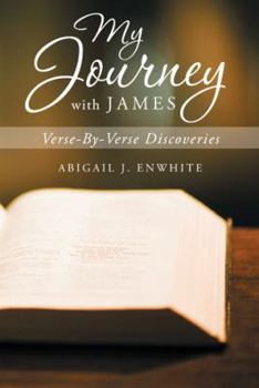 Paperback My Journey with James: Verse-By-Verse Discoveries Book