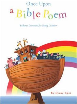 Paperback Once Upon a Bible Poem: Bedtime Devotions for Young Children Book